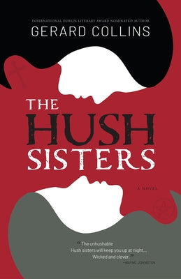 The Hush Sisters by Collins, Gerard