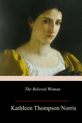 The Beloved Woman by Norris, Kathleen Thompson