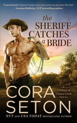 The Sheriff Catches a Bride by Seton, Cora