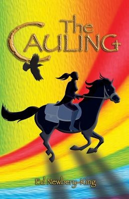 The Cauling by Newbery-King, Ed