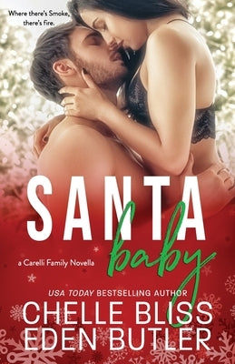 Santa Baby: a Carelli Family Christmas Novella by Butler, Eden