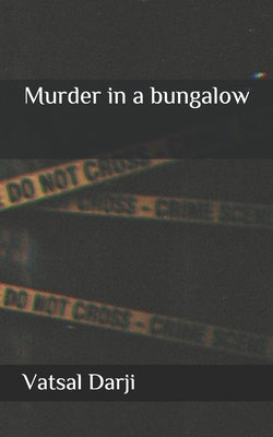 Murder in a bungalow by Darji, Vatsal