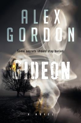 Gideon by Gordon, Alex