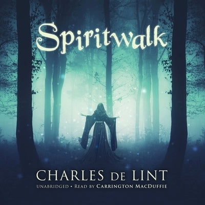 Spiritwalk by De Lint, Charles