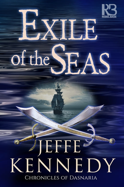 Exile of the Seas by Kennedy, Jeffe