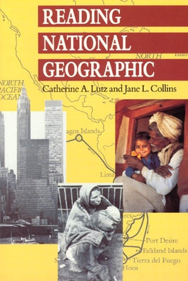 Reading National Geographic by Lutz, Catherine A.