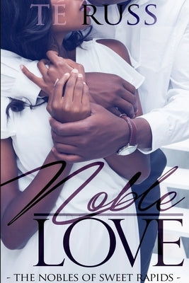 Noble Love by Russ, Té