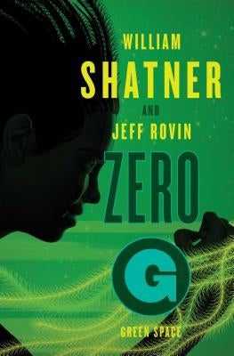 Zero-G: Green Space by Shatner, William