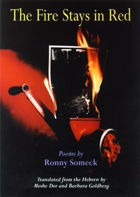 The Fire Stays in Red by Someck, Ronnie