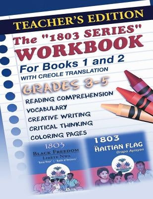 1803 Series Workbook Grades 3-5 (Teacher's Edition): Books 1 and 2 by Augustin, Berwick