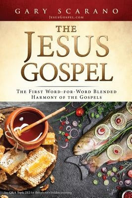 The Jesus Gospel by Scarano, Gary