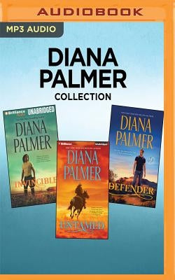 Diana Palmer Collection - Invincible, Untamed, Defender by Palmer, Diana