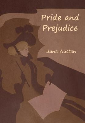 Pride and Prejudice by Austen, Jane