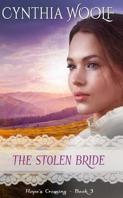 The Stolen Bride by Woolf, Cynthia