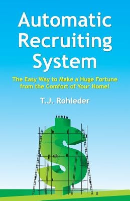 Automatic Recruiting System by Rohleder, T. J.