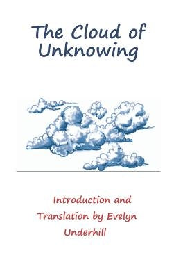 The Cloud of Unknowing by Anonymus