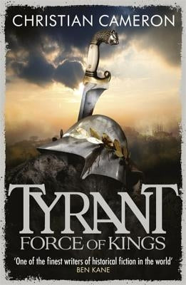 Tyrant: Force of Kings by Cameron, Christian