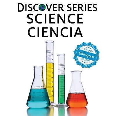 Science / Ciencia by Xist Publishing