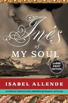 Ines of My Soul by Allende, Isabel