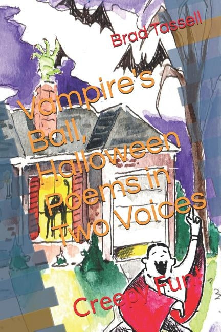 Vampire's Ball, Halloween Poems in Two Voices: Creepy Fun! by Sibrel, Logan