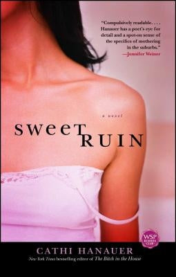 Sweet Ruin by Hanauer, Cathi