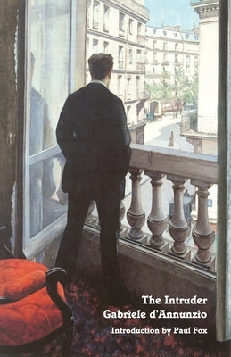 The Intruder (L'innocente) by D'Annunzio, Gabriele