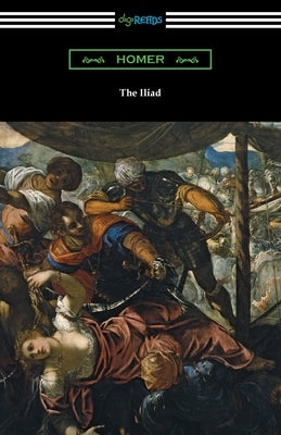 The Iliad by Homer