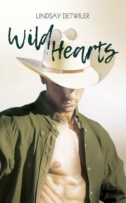 Wild Hearts by Detwiler, Lindsay