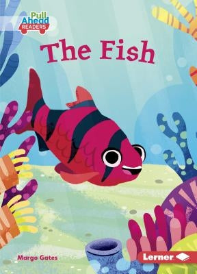 The Fish by Gates, Margo