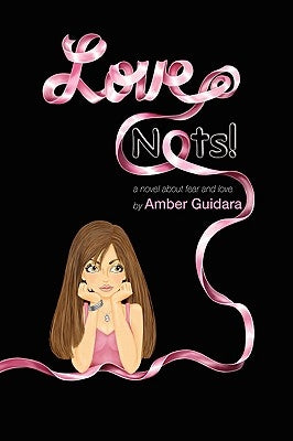 Love Nots! by Guidara, Amber