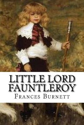 Little Lord Fauntleroy by Edibooks