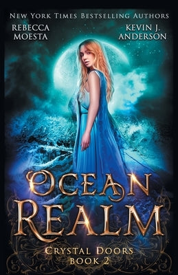 Ocean Realm by Moesta, Rebecca