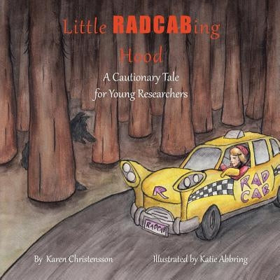 Little RADCABing Hood: A Cautionary Tale for Young Researchers by Abbring, Katie