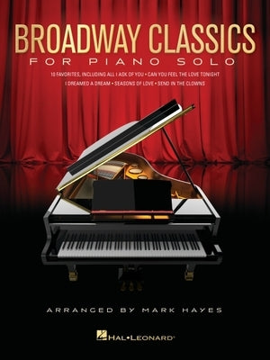 Broadway Classics for Piano Solo by Hal Leonard Corp