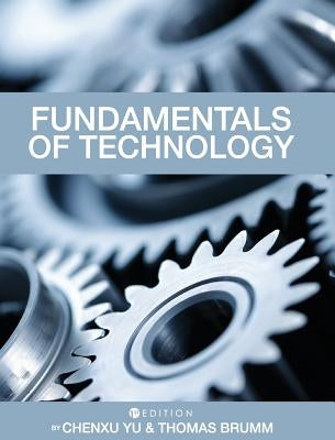 Fundamentals of Technology by Yu, Chenxu