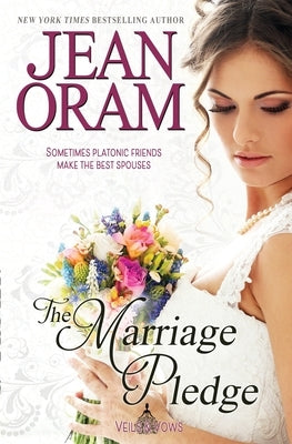 The Marriage Pledge by Oram, Jean