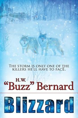 Blizzard by Bernard, H. W. Buzz