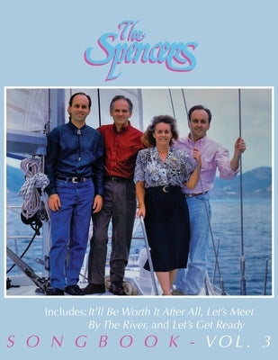 The Spencers Songbook: Volume 3 by Spencer, Barbara