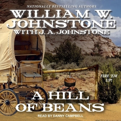 A Hill of Beans by Johnstone, William W.