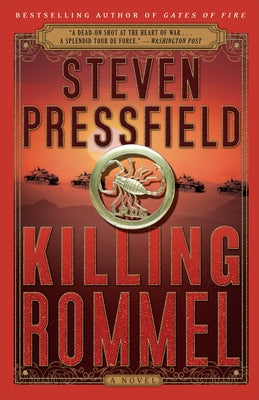 Killing Rommel by Pressfield, Steven