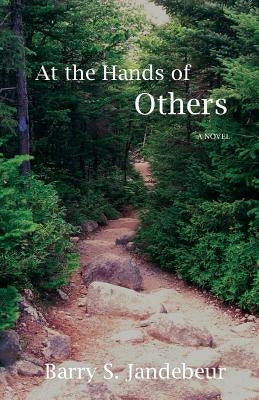 At the Hands of Others by Jandebeur, Barry S.