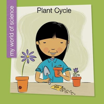 Plant Cycle by Bell, Samantha