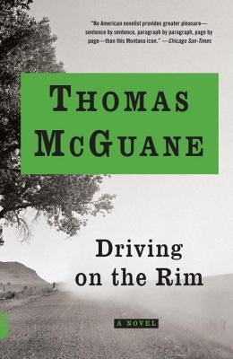 Driving on the Rim by McGuane, Thomas