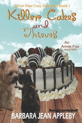 Killer Cakes and Thieves: An Annie Fox Mystery by Appleby, Barbara