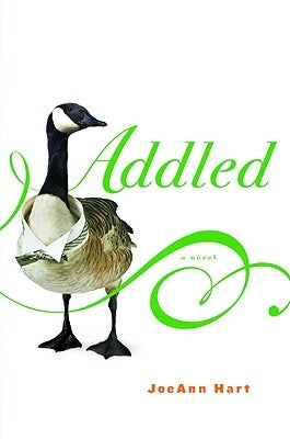 Addled by Hart, Joeann