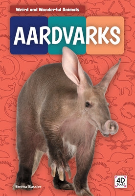 Aardvarks by Bassier, Emma