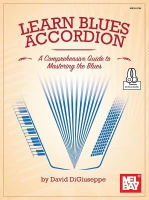 Learn Blues Accordion by David Digiuseppe