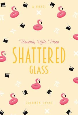 Shattered Glass #4 by Layne, Shannon