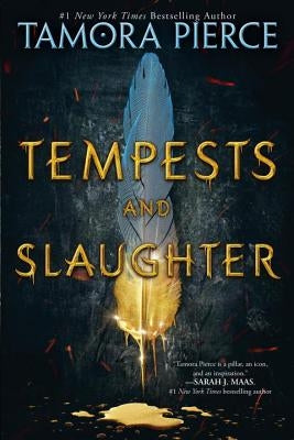 Tempests and Slaughter (the Numair Chronicles, Book One) by Pierce, Tamora