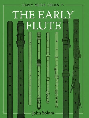 The Early Flute by Solum, John